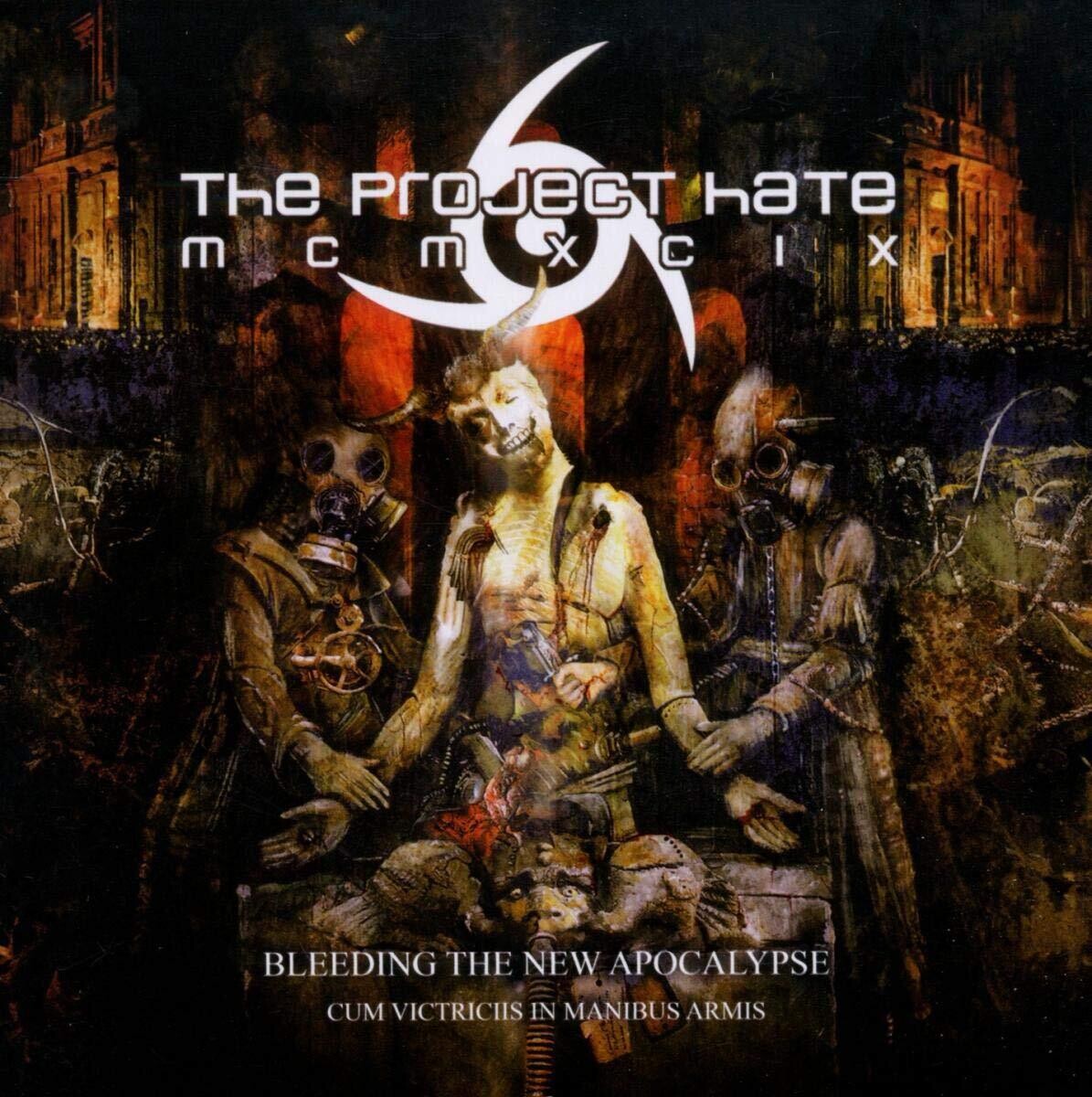 The Project Hate MCMXCIX - Bleeding The New Apocalypse (Cum Victriciis in Manibus Armis) (2011)