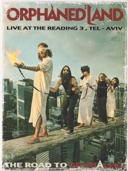 Orphaned Land - The Road To OR-Shalem: Live At The Reading 3, Tel-Aviv (2DVD) (2011)