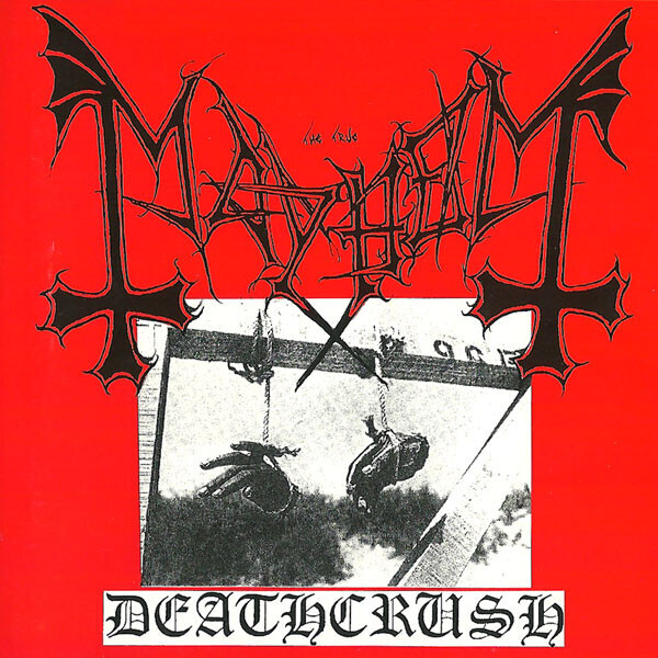 Mayhem - Deathcrush (EP) (1987)