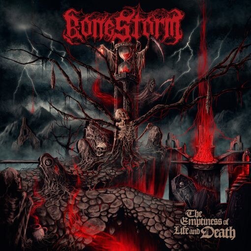 Bonestorm - The Emptiness Of Life And Death (2020)