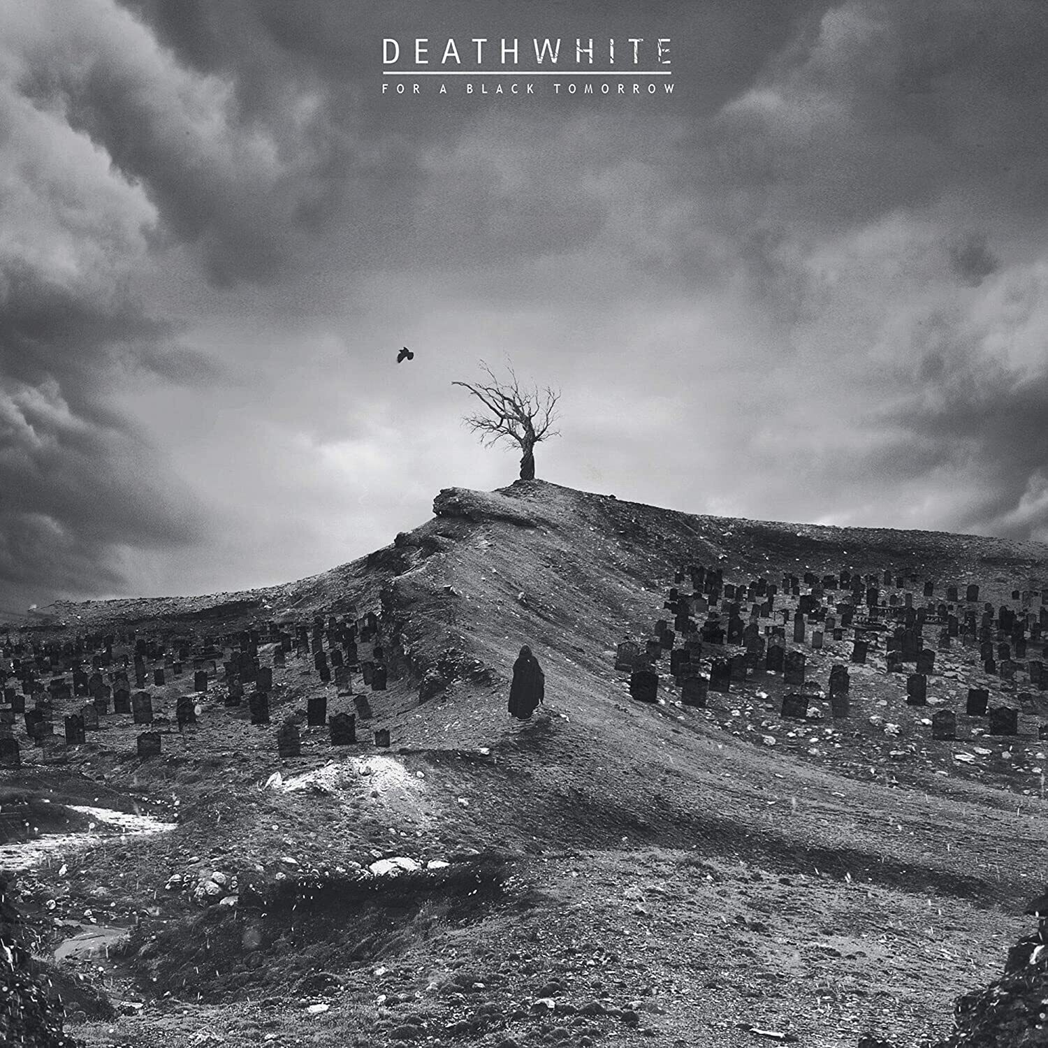 Deathwhite - For A Black Tomorrow (Black Vinyl) (2017)