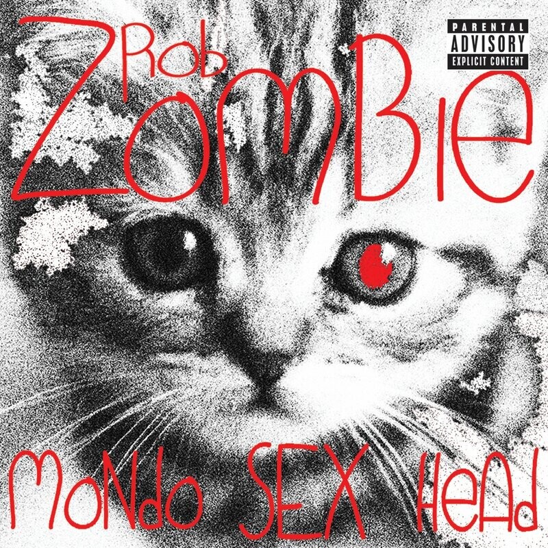 Rob Zombie - Mondo Sex Head (2012)