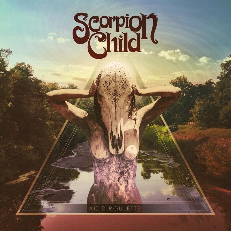 Scorpion Child - Acid Roulette (2016)