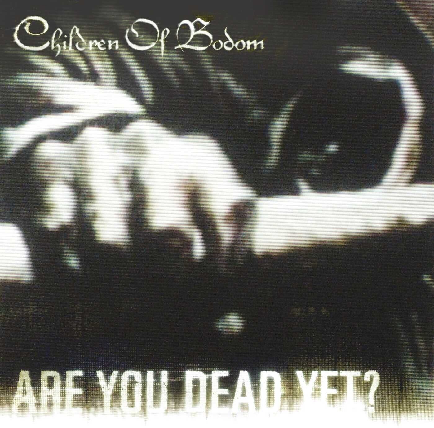 Children Of Bodom - Are You Dead Yet? (2005)