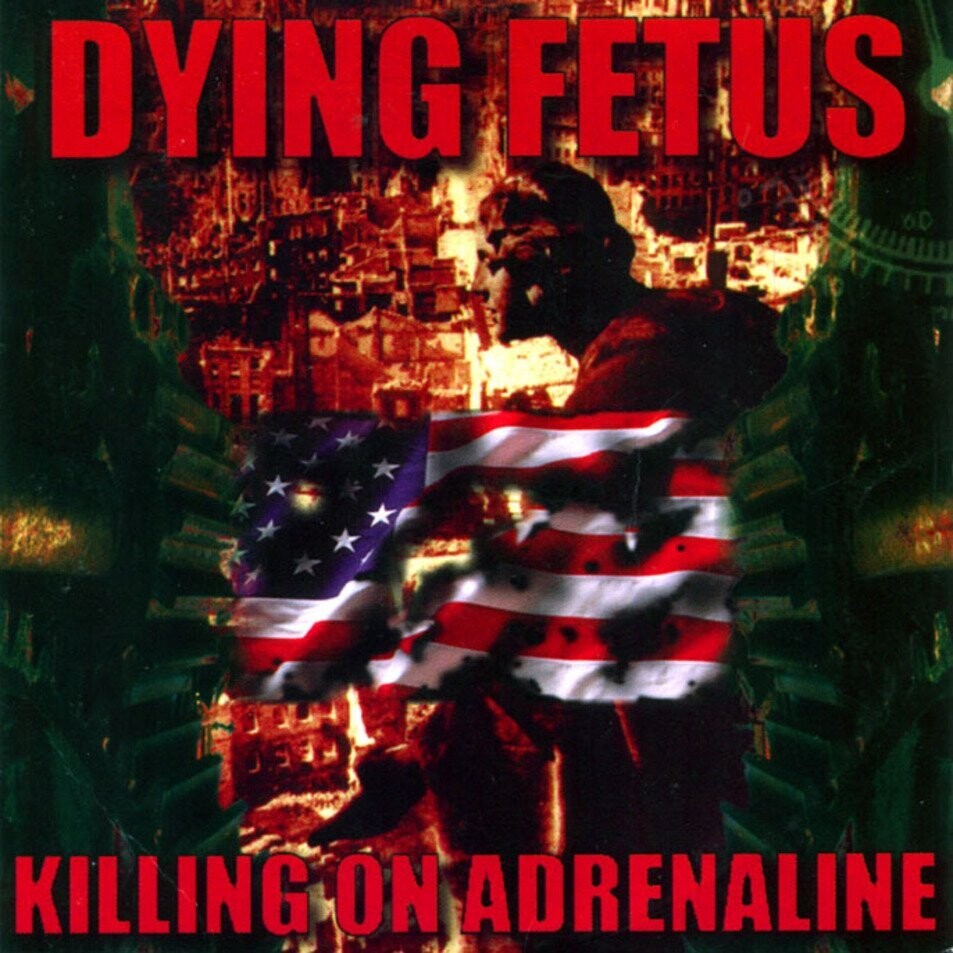 Dying Fetus - Killing On Adrenaline (1998)