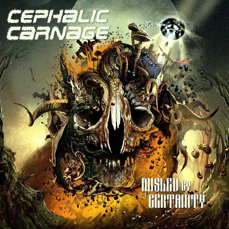 Cephalic Carnage - Misled By Certainty (2010)