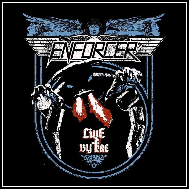 Enforcer - Live By Fire (White Red Black Splatter Vinyl) (2015)
