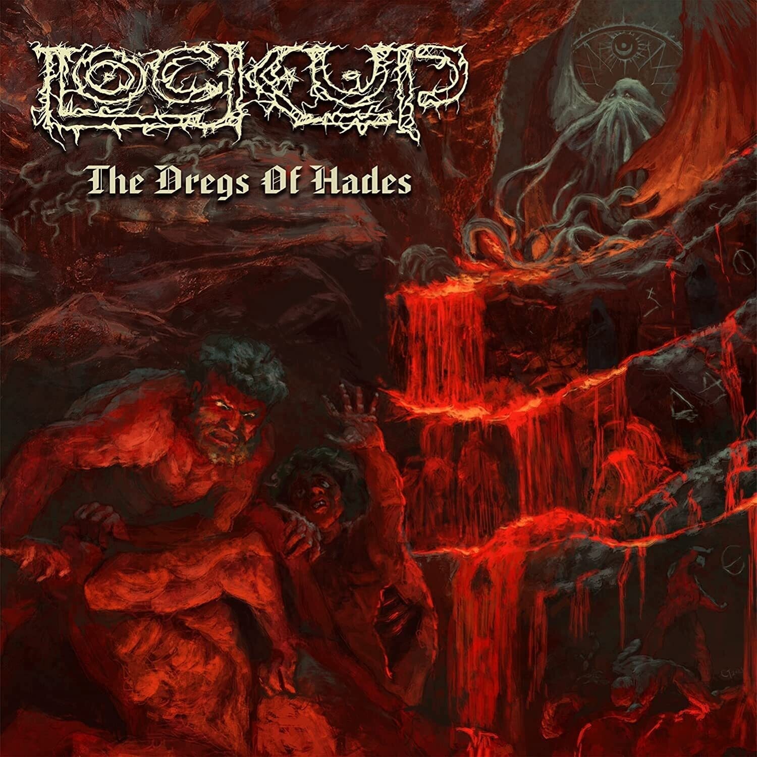Lock Up - The Dregs Of Hades (Transparent Red Vinyl) (2021)