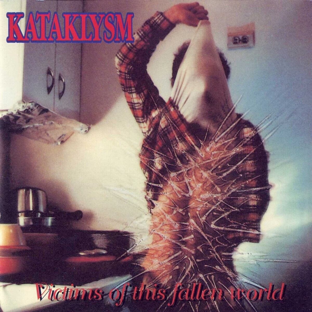 Kataklysm - Victims Of This Fallen World (1998)