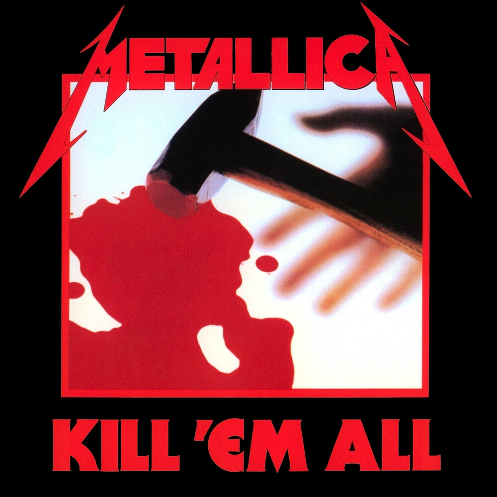 Metallica - Kill &#39;Em All (Remastered Black Vinyl) (1983)