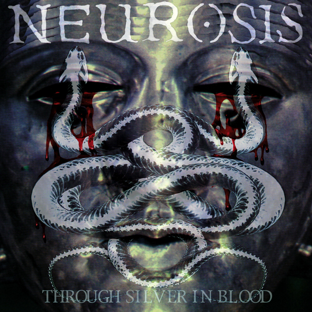 Neurosis - Through Silver In Blood (1996)