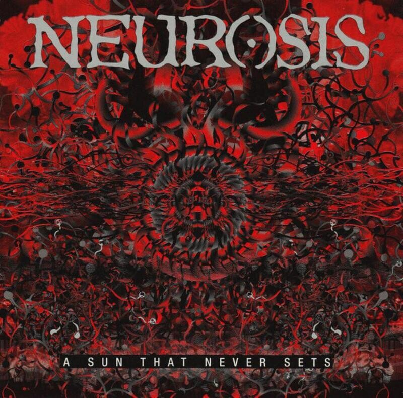 Neurosis - A Sun That Never Sets (2001)