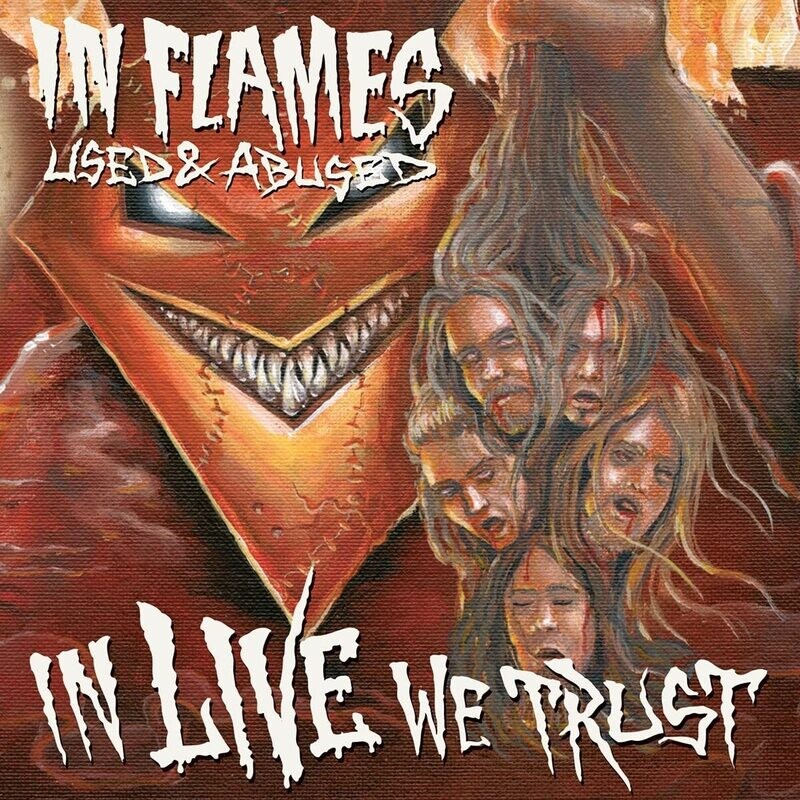 In Flames - Used &amp; Abused: In Live We Trust (2CD) (2005)