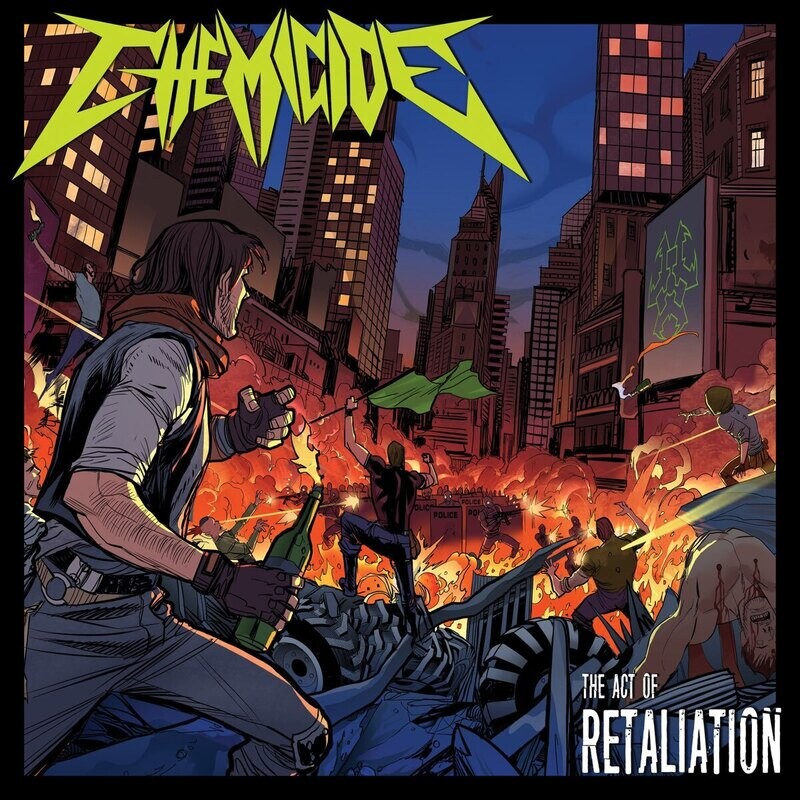Chemicide - The Act Of Retaliation (2017)