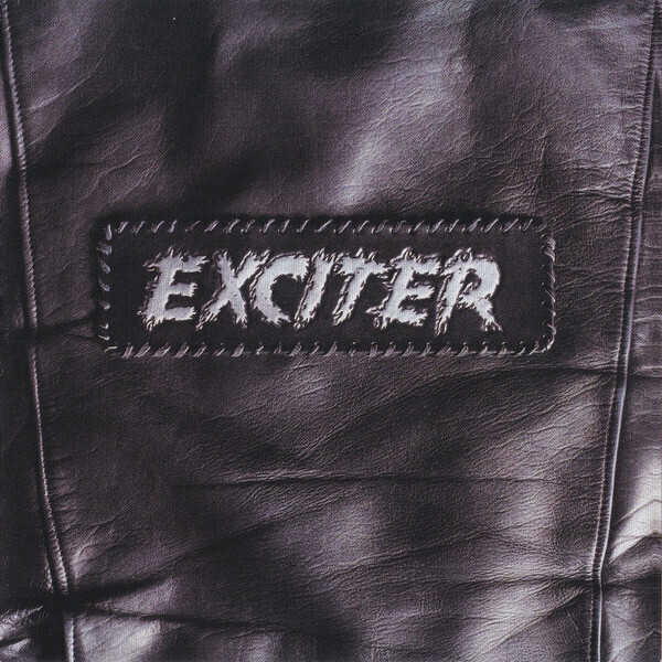 Exciter - Exciter (Remastered 1 Bonus Track) (1988) Megaforce Records