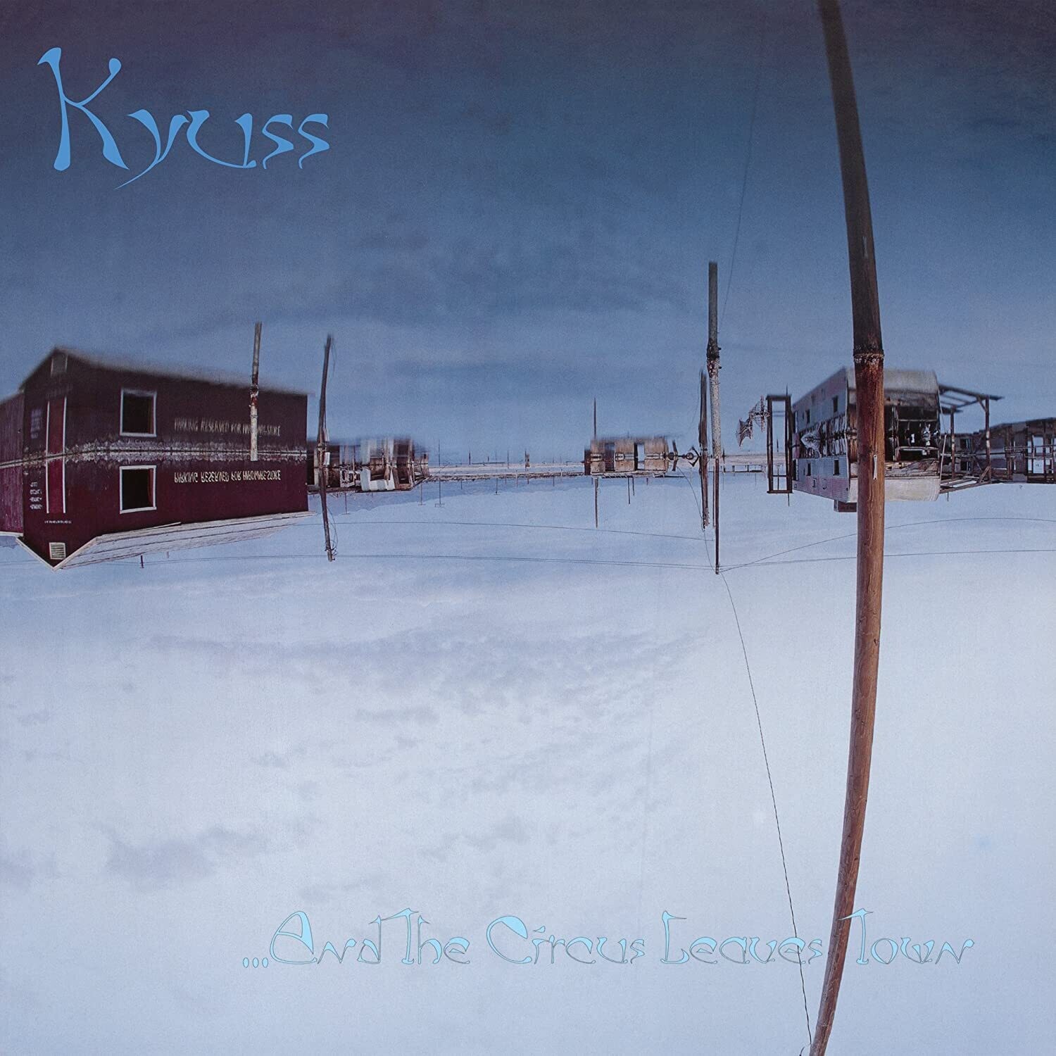 Kyuss - ...And The Circus Leaves Town (Black Vinyl) (1995)