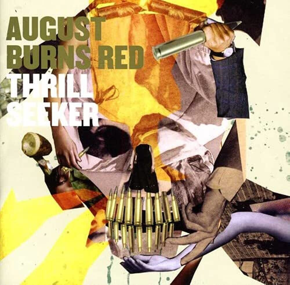 August Burns Red - Thrill Seeker (2005)
