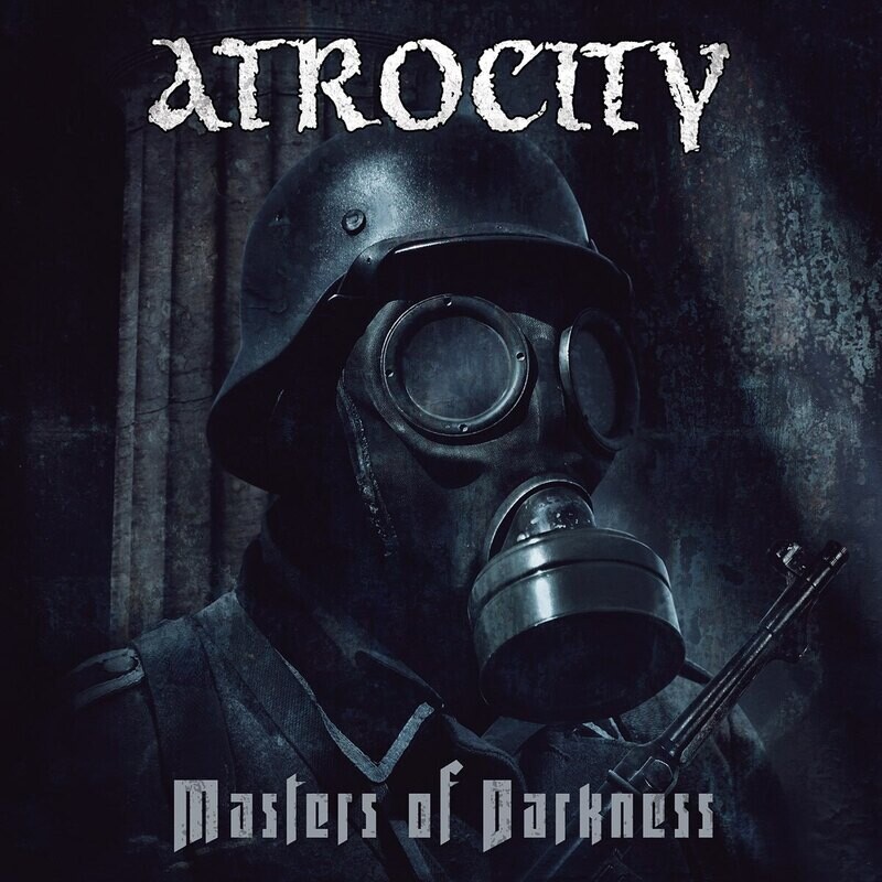 Atrocity - Masters Of Darkness (2017)