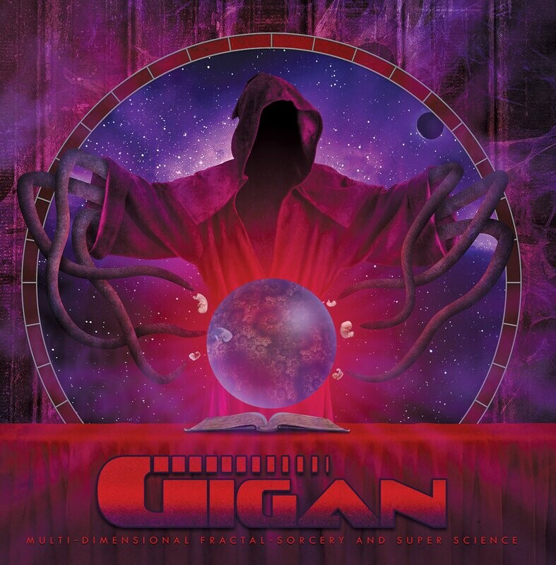 Gigan - Multi-Dimensional Fractal-Sorcery And Super Science (2013)