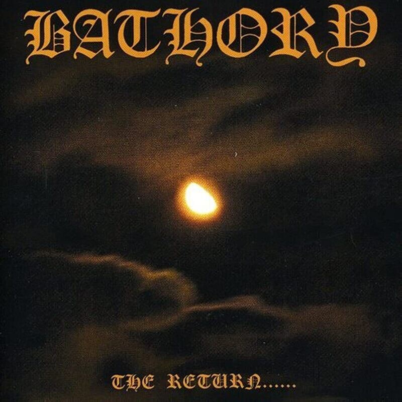 Bathory - The Return... (1985)