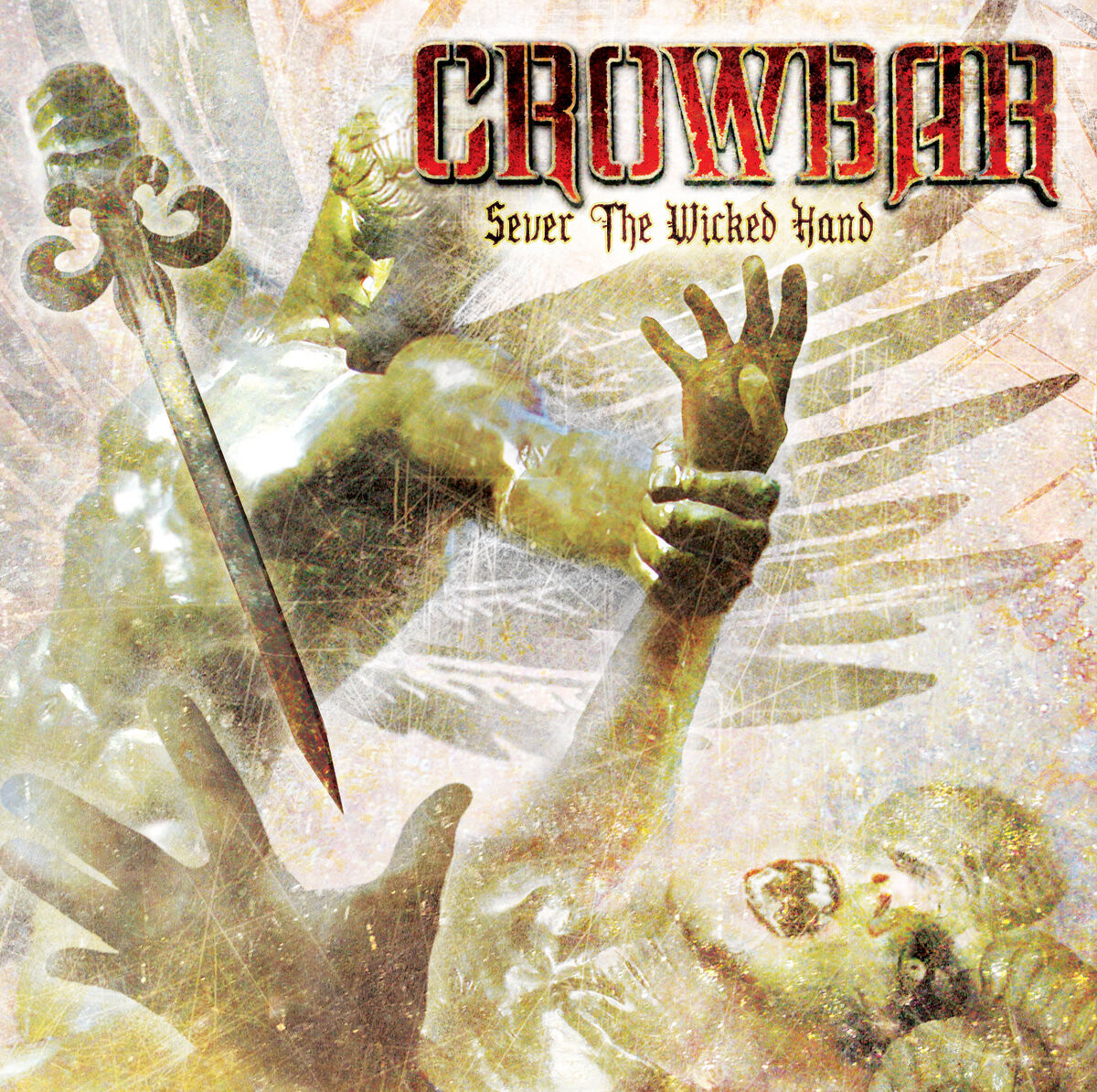 Crowbar - Sever The Wicked Hand (2011)