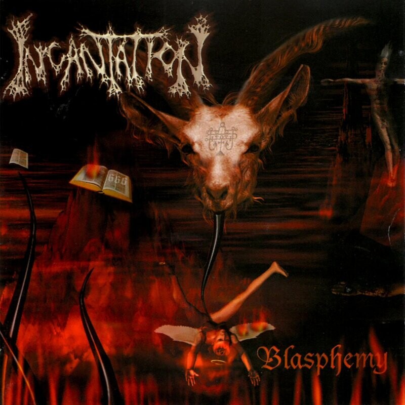 Incantation - Blasphemy (2002)