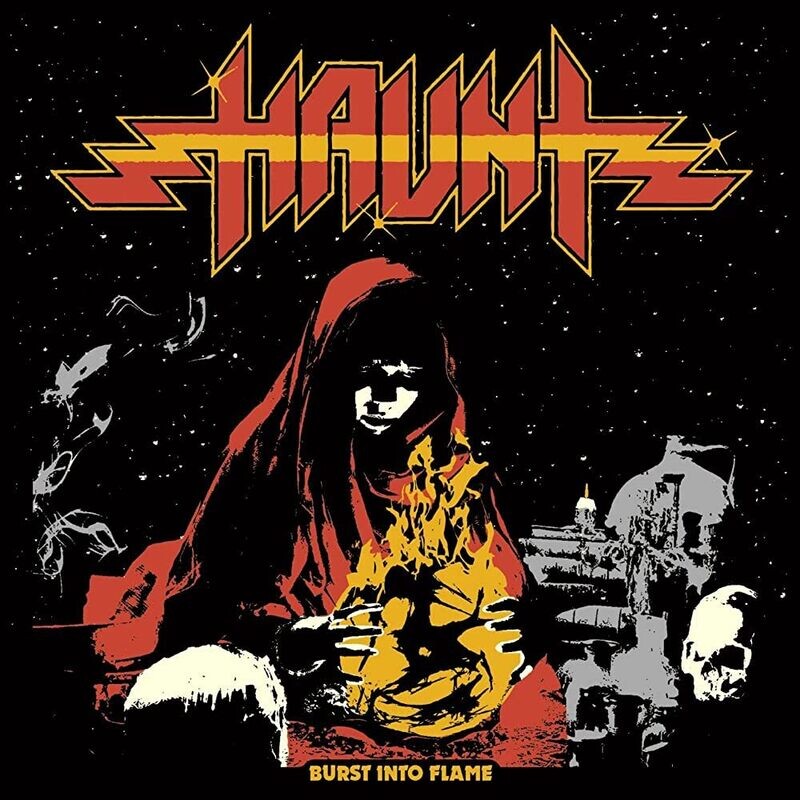 Haunt - Burst Into Flame (Fireball Colored Vinyl) (2018)