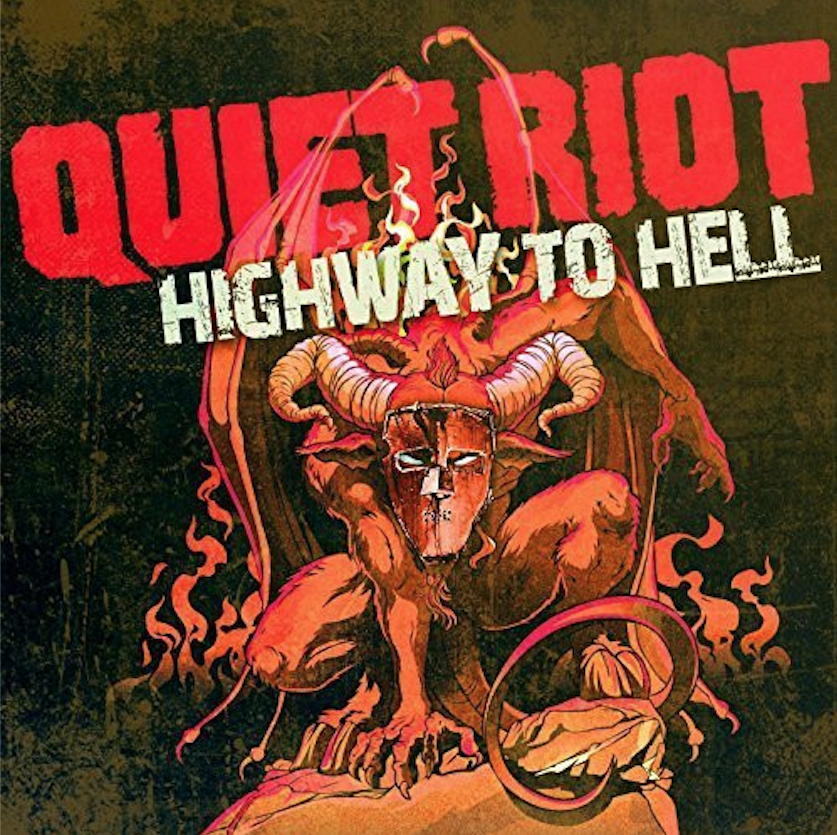 Quiet Riot - Highway To Hell (Black Vinyl) (2016)