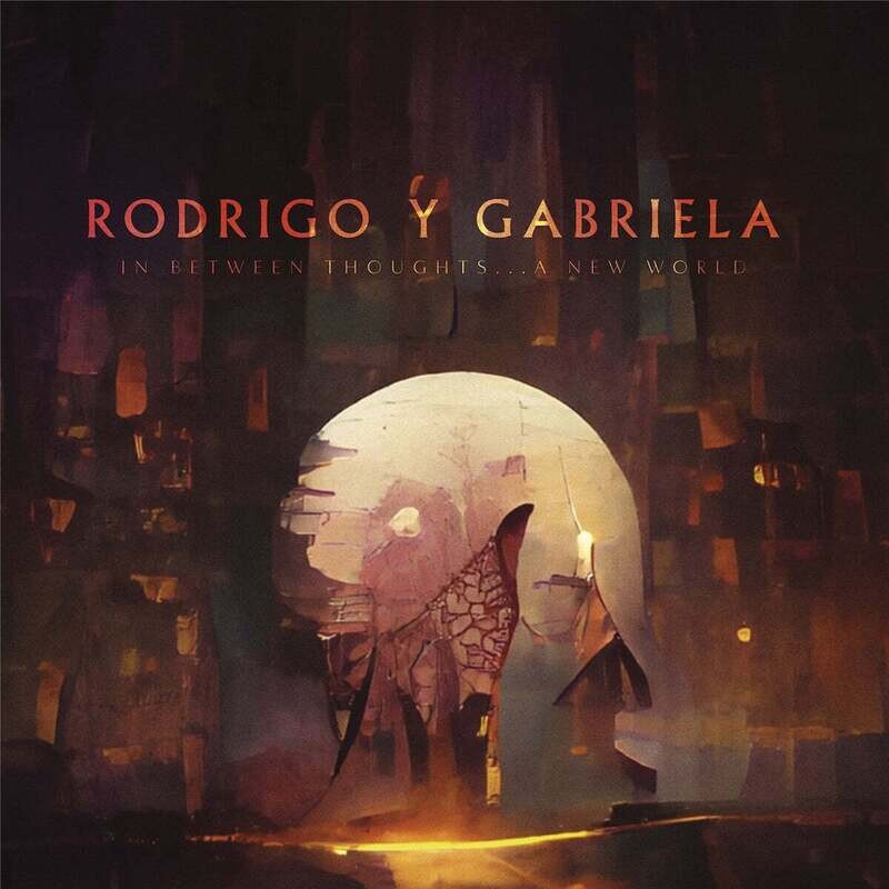 Rodrigo y Gabriela - In Between Thoughts... A New World (Bone Colored Vinyl) (2023)