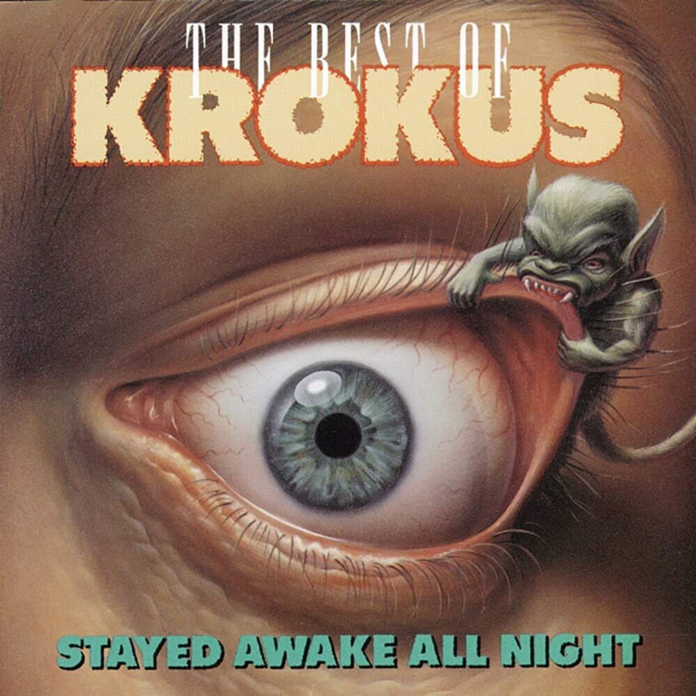Krokus - Stayed Awake All Night: The Best Of Krokus (1989)