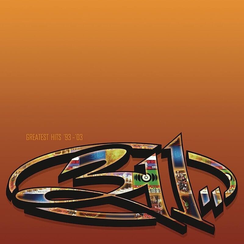 311 - Greatest Hits &#39;93–&#39;03 (2004)
