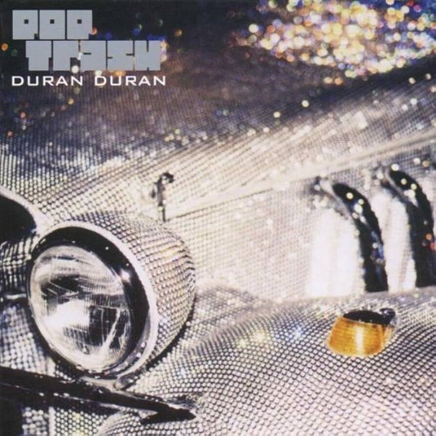 Duran Duran - Pop Trash (Digipak 3 Bonus Tracks) (2000)