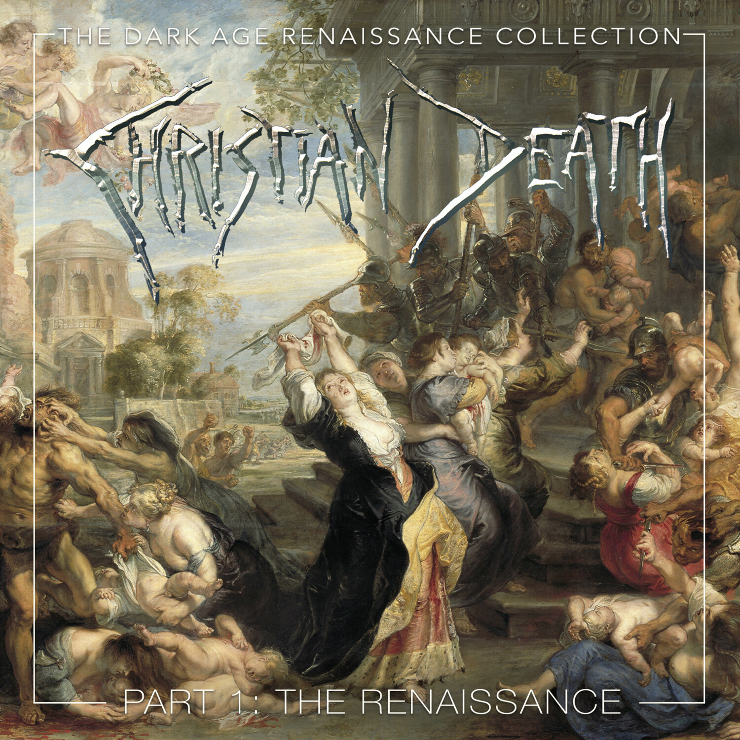 Christian Death - The Dark Age Renaissance Collection Part 1: The Renaissance (4CD Jewel Case) (2021)