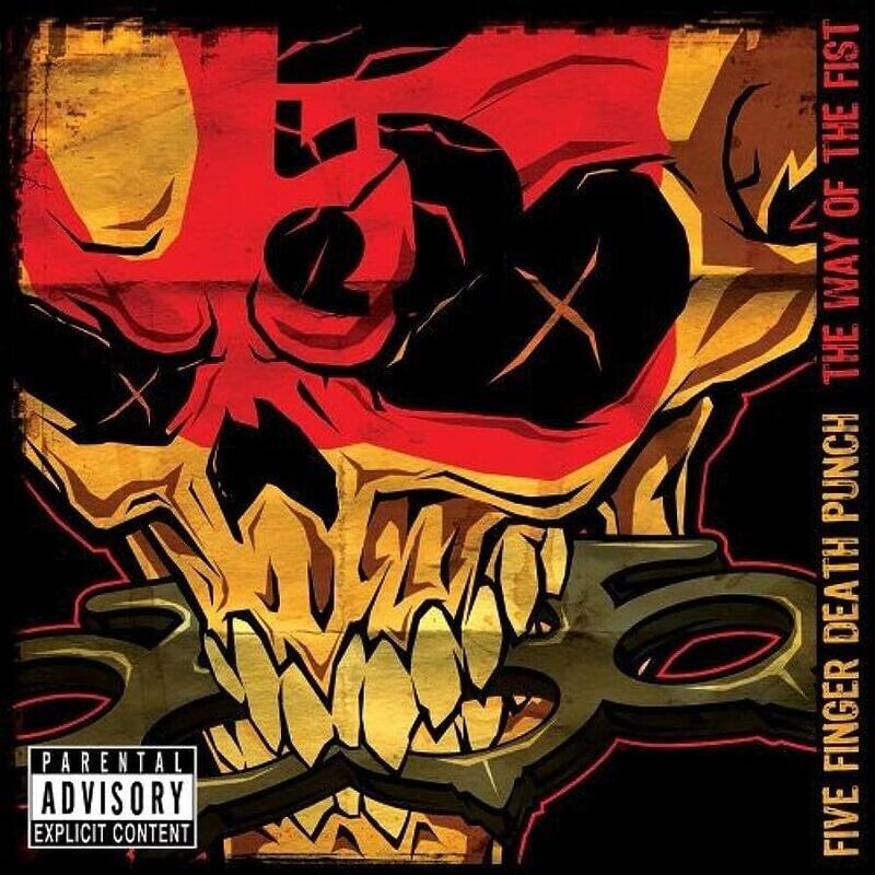 Five Finger Death Punch – The Way Of The Fist (2 Bonus Tracks) (2007)