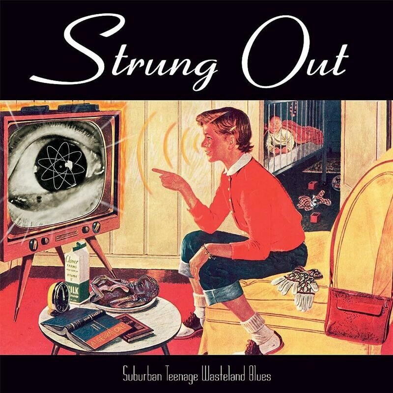 Strung Out – Suburban Teenage Wasteland Blues (1996)