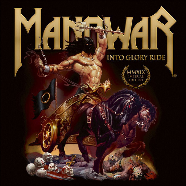 Manowar – Into Glory Ride (Imperial Edition MMXIX) (1983)