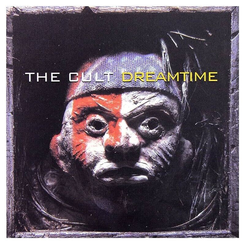 The Cult – Dreamtime (1984)