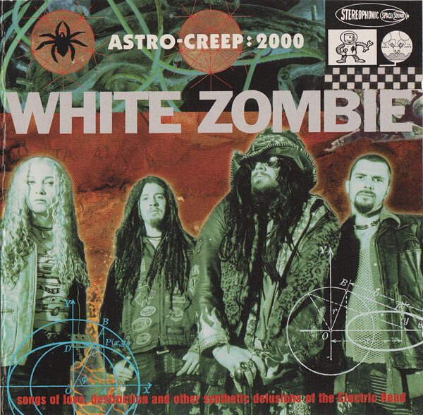 White Zombie – Astro-Creep: 2000 (1995)