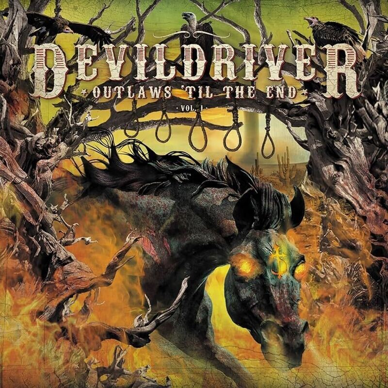 DevilDriver – Outlaws &#39;Til The End, Vol. 1 (Black Vinyl) (2018)