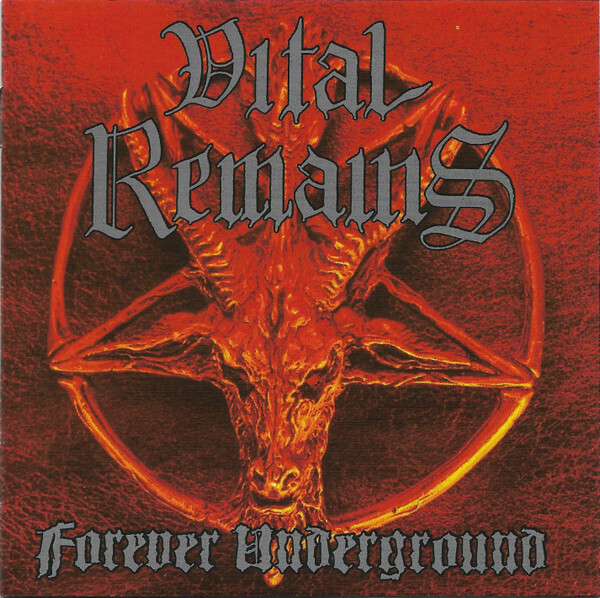 Vital Remains – Forever Underground (1997)