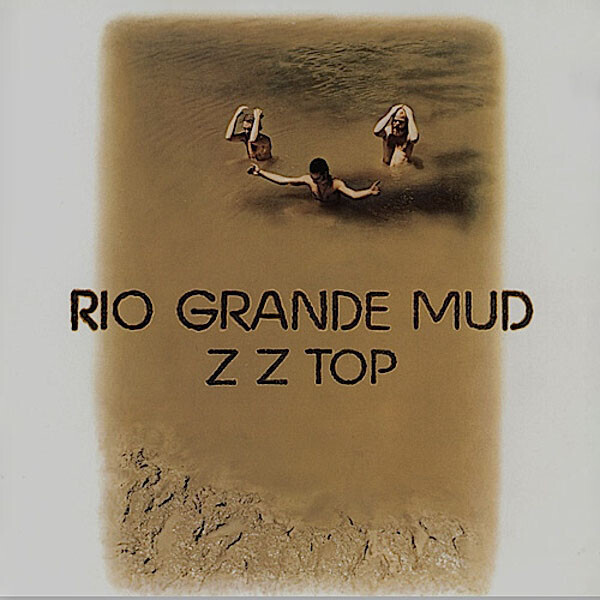 ZZ Top – Rio Grande Mud (Black Vinyl) (1972)