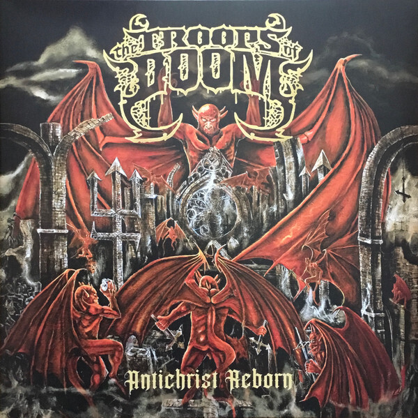 The Troops Of Doom – Antichrist Reborn (Black Vinyl) (2022)