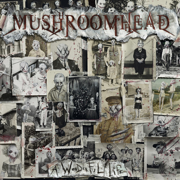 Mushroomhead – A Wonderful Life (2LP Black Vinyl) (2020)