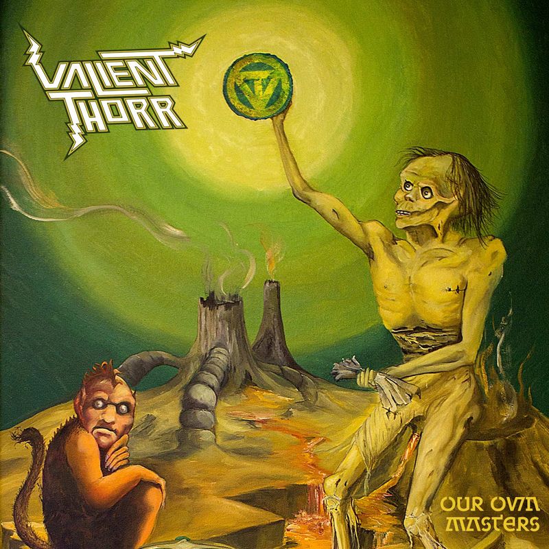 Valient Thorr – Our Own Masters (Slime Green Vinyl) (2013)