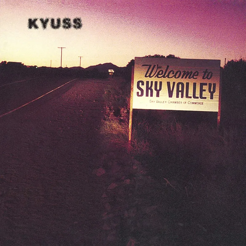 Kyuss – Welcome To Sky Valley (Black Vinyl) (1994)