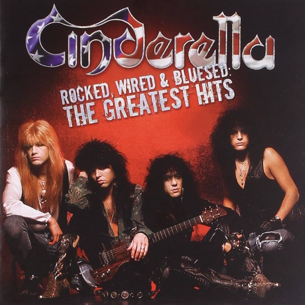 Cinderella – Rocked, Wired &amp; Bluesed: The Greatest Hits (2005)