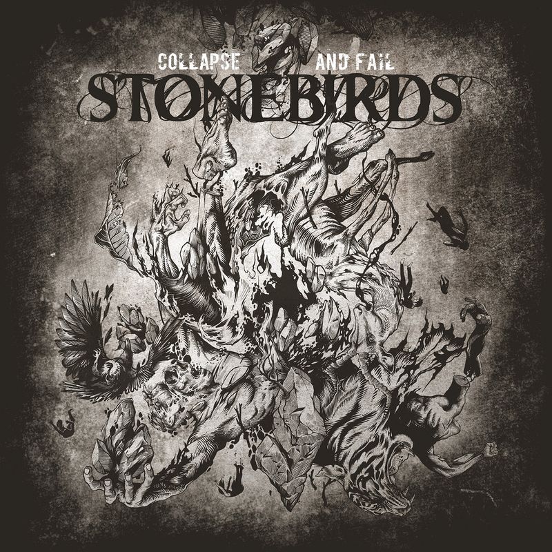 StoneBirds - Collapse And Fail