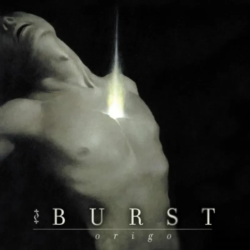 Burst – Origo (2005)