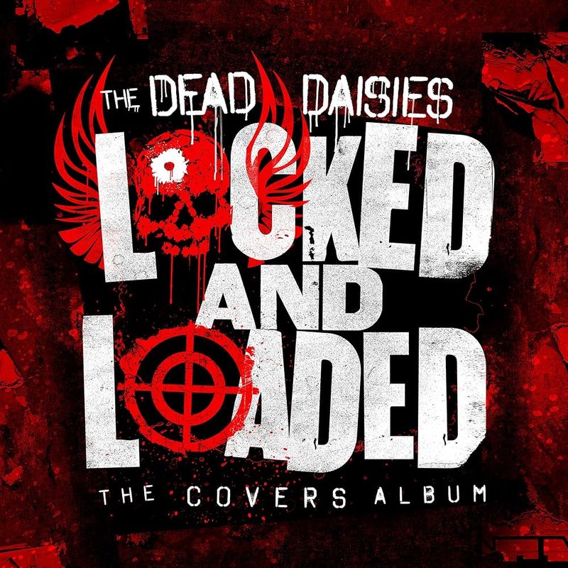 The Dead Daisies – Locked And Loaded (Black Vinyl) (2019)