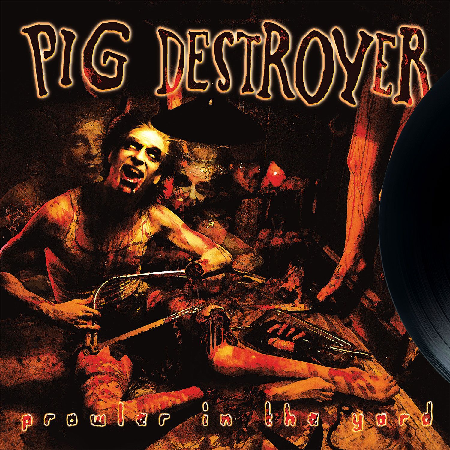Pig Destroyer – Prowler In The Yard (2001)